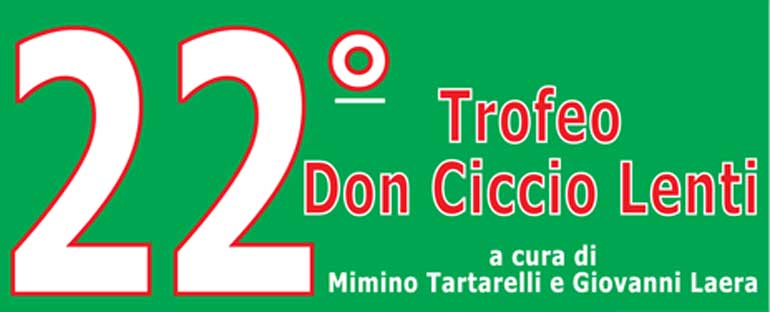 Nel weekend il Trofeo Don Ciccio Lenti