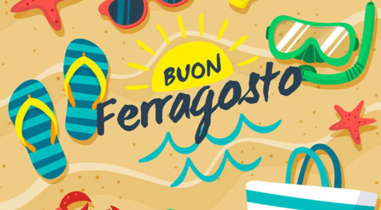 Buon Ferragosto a tutti