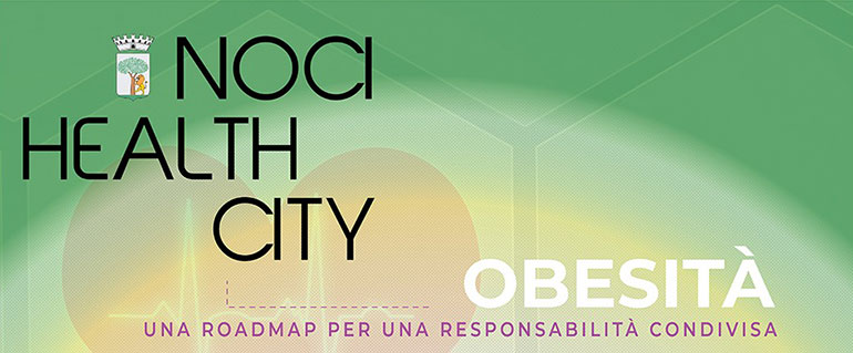24 ottobre: Noci Health City