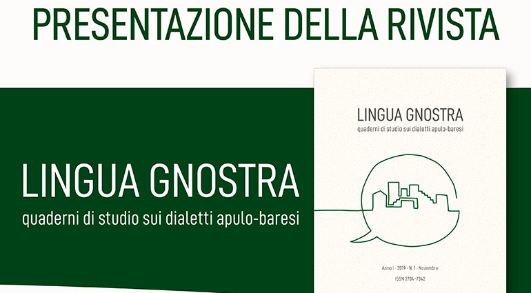 Nasce “Lingua Gnostra”, la rivista dei dialetti Apulo-Baresi