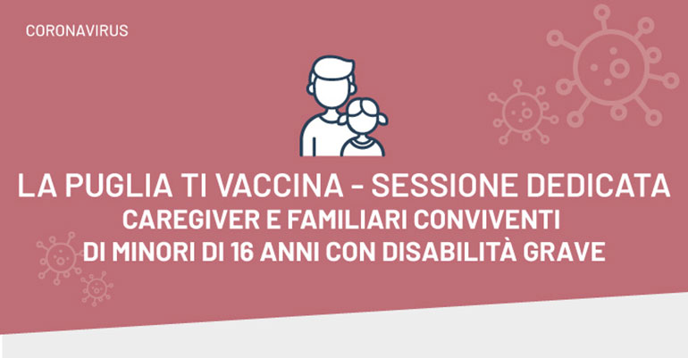 Vaccinazioni a caregiver di minori di 16 anni con disabilità grave