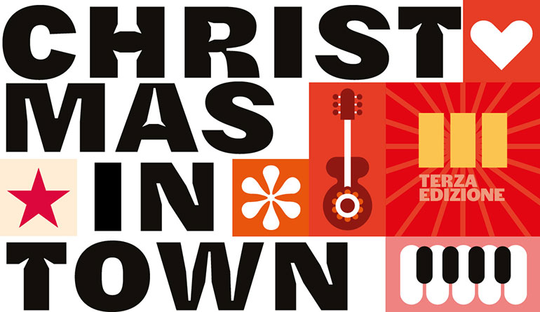 CHRISTMAS IN TOWN, la terza edizione con BOUVIER, LIORSI, CHECCO CURCI E CORTESE