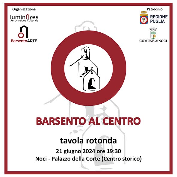 Barsento al centro, una tavola rotonda a Palazzo della Corte